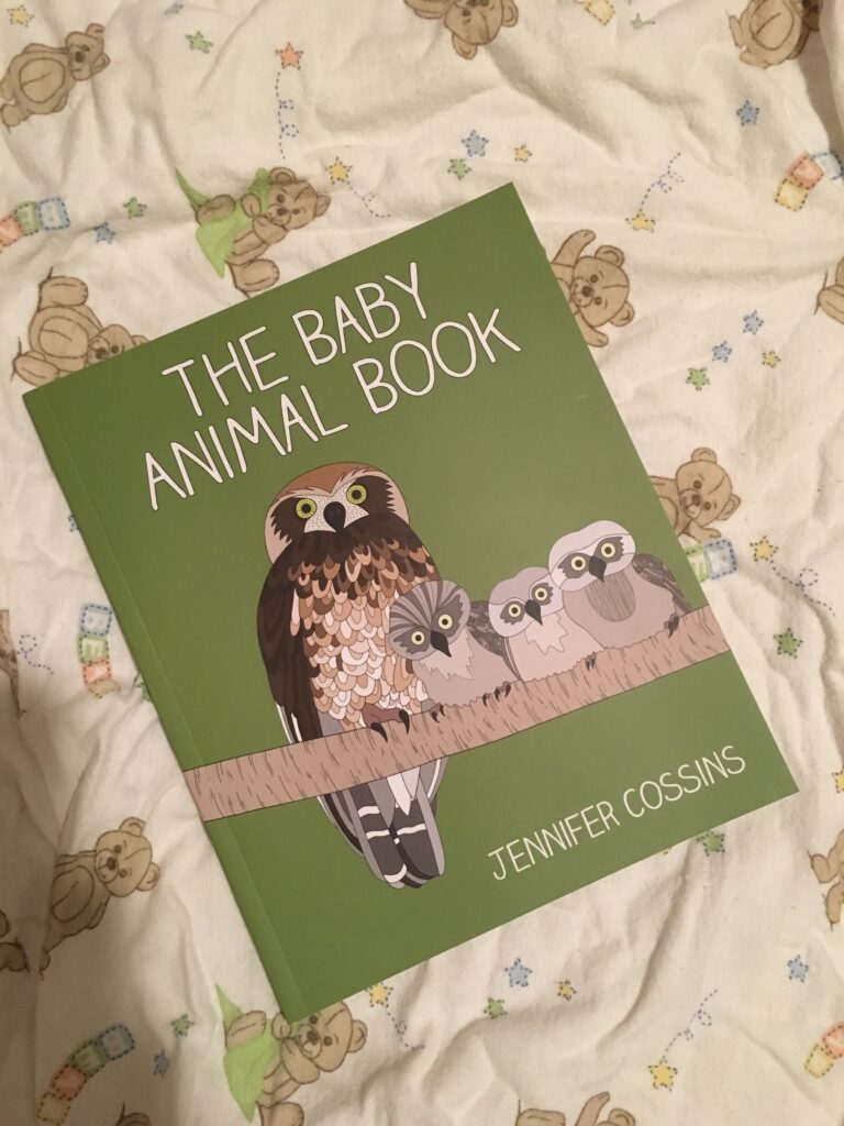 The baby animals book by Jennifer Cossins