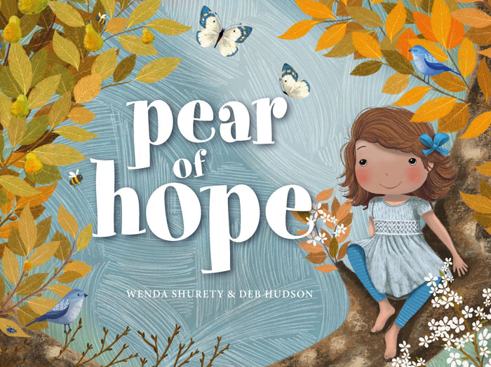 Pear of Hope by Wendy Shurety & Deb Hudson. Published by EK Books.