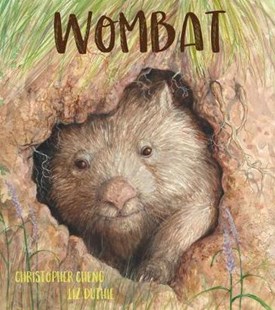 Wombat by Christopher Cheng & Liz Duthie. Published by Walker Books