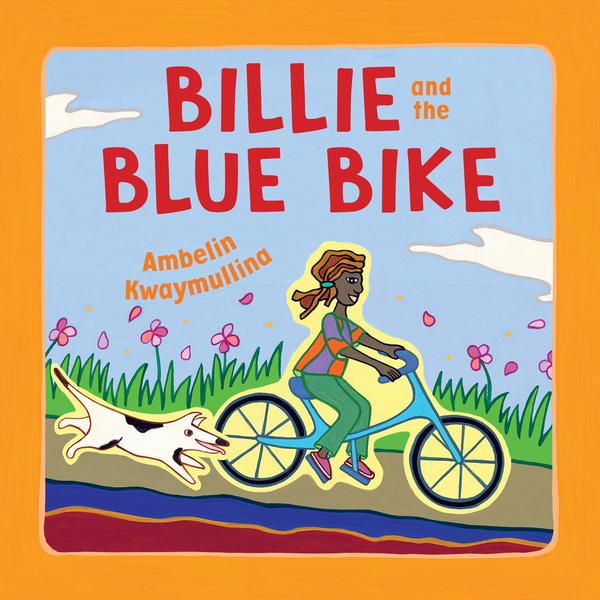 Billie and the blue bike by Ambelin Kwaymullina. Published by Magabala Press.