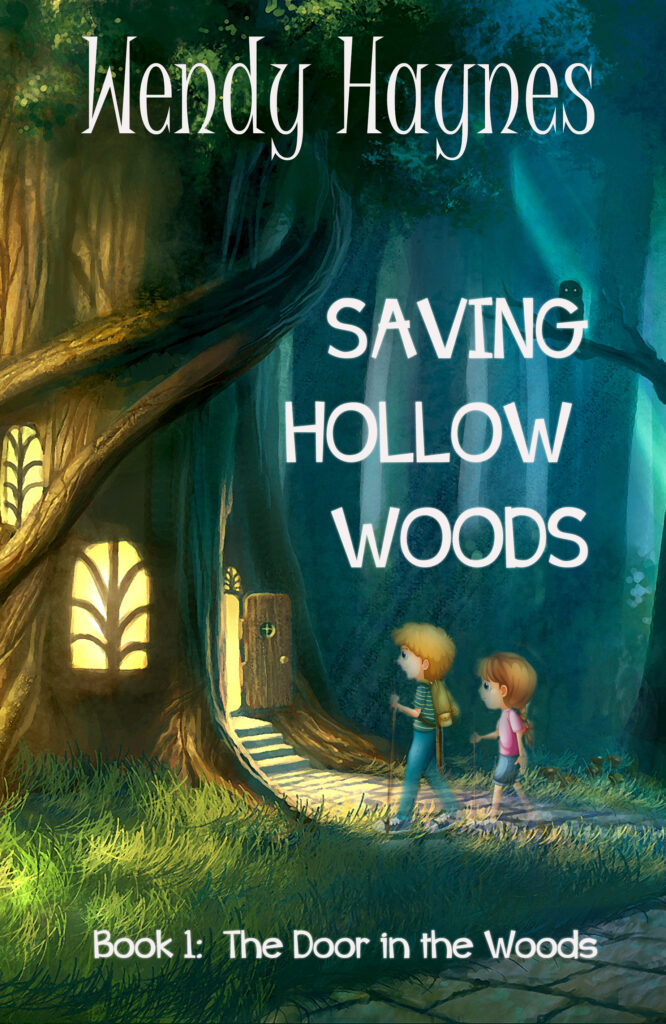 Saving Hollow Woods: The Door in the Woods by Wendy Haynes