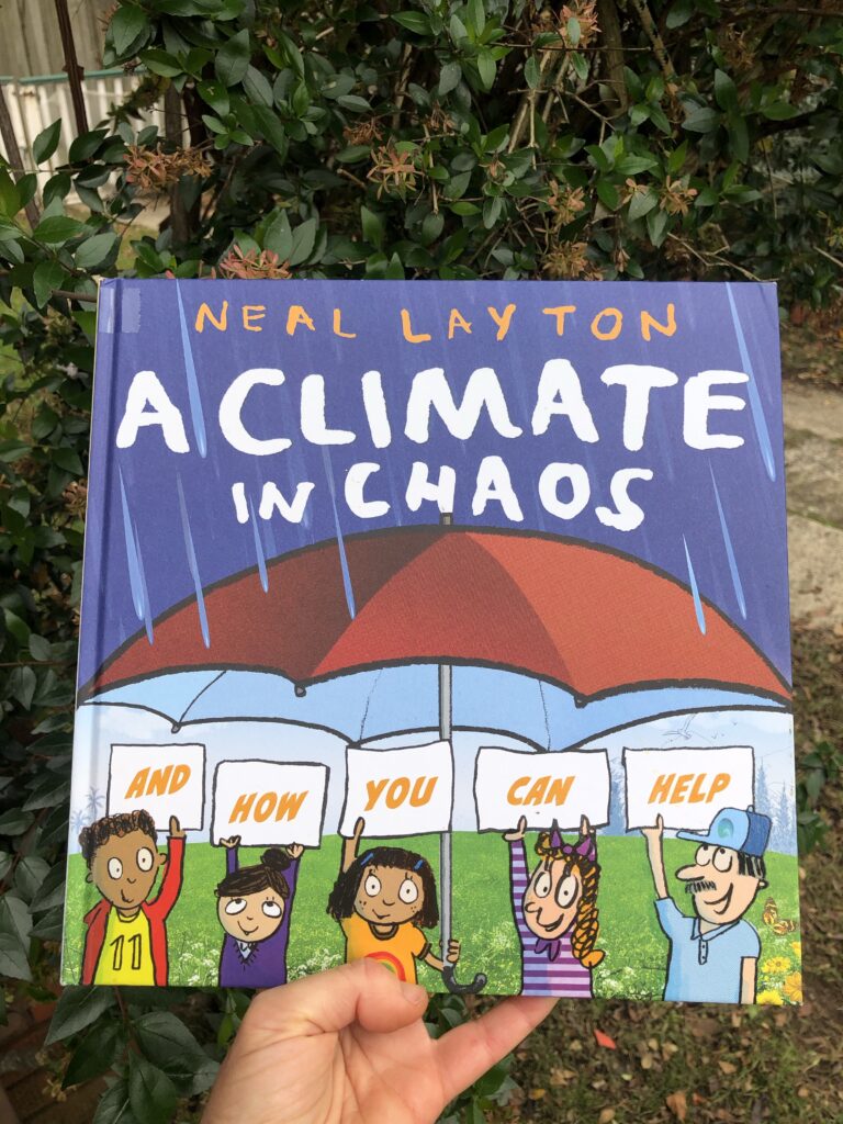 A climate in chaos and how you can help by Neal Layton