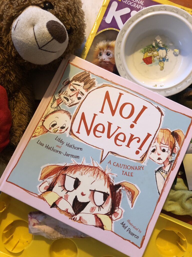 No! Never! by Libby Hathorn and Lisa Hathorn-Jarman