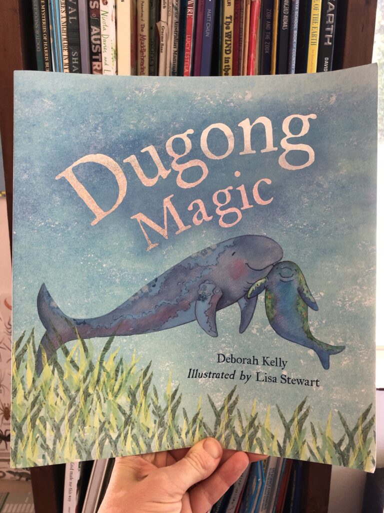 Dugong Magic by Deborah Kelly and illustrated by Lisa Stewart