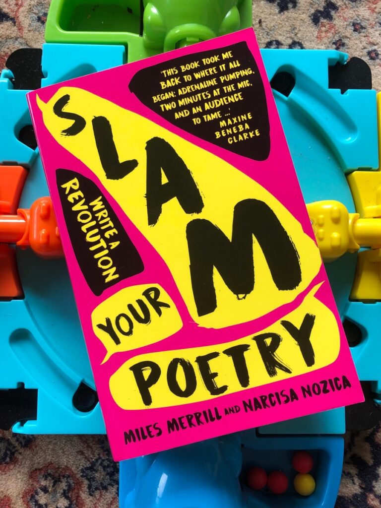 Slam your poetry:write a revolution by Miles Merrill and Narcisa Nozica.