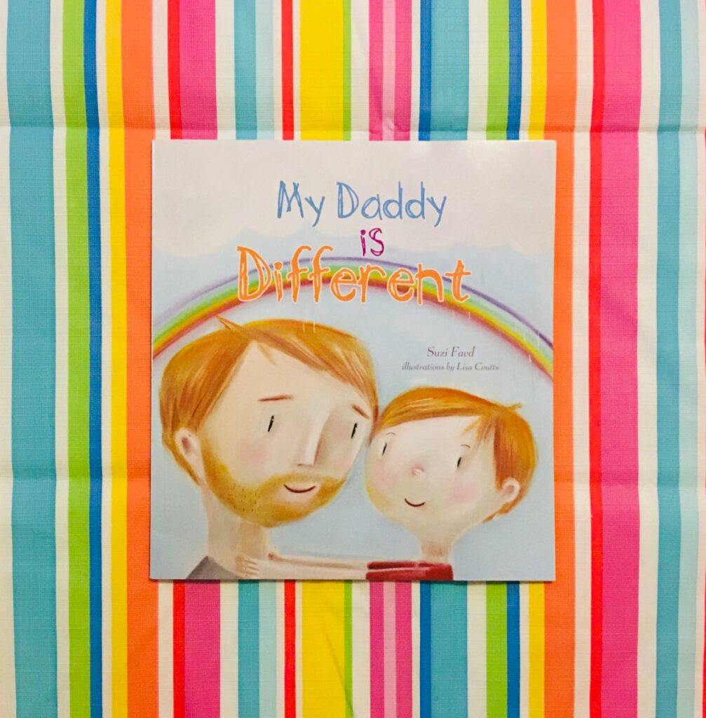 My Daddy’s different by Suzi Faed