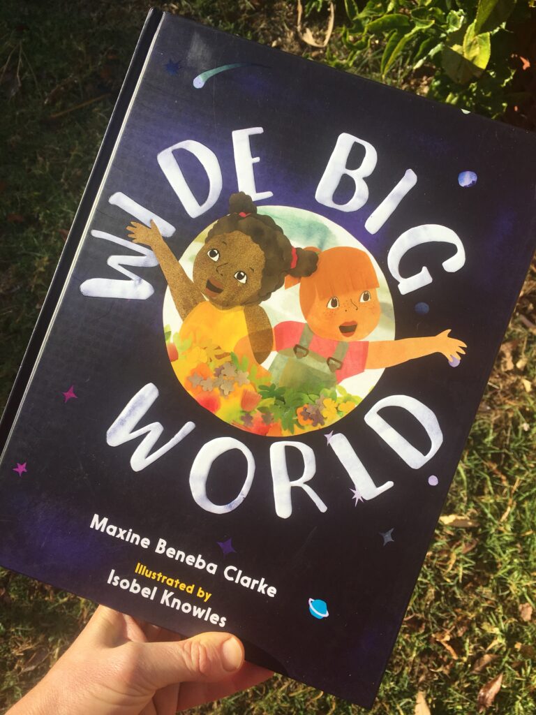 Wide Big World by Maxine Beneba Clarke and Isobel Knowles