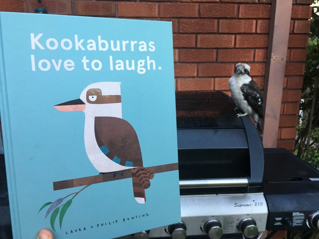 Kookaburras love to laugh by Laura and Phillip Bunting