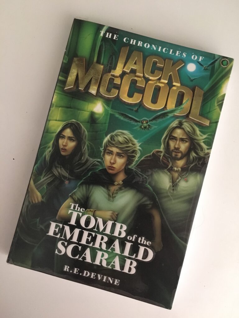 The chronicles of Jack McCool: The Tomb of the Emerald Scarab by R.E.Devine