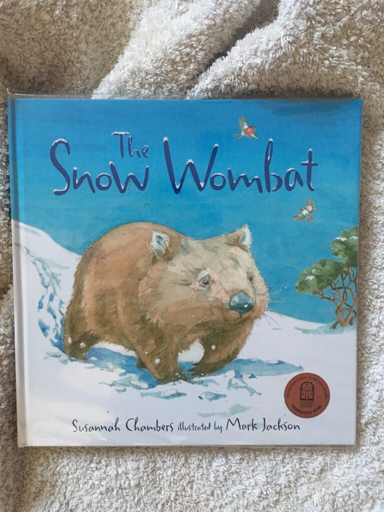 The Snow Wombat by Susannah Chambers and illustrated by Mark Johnson