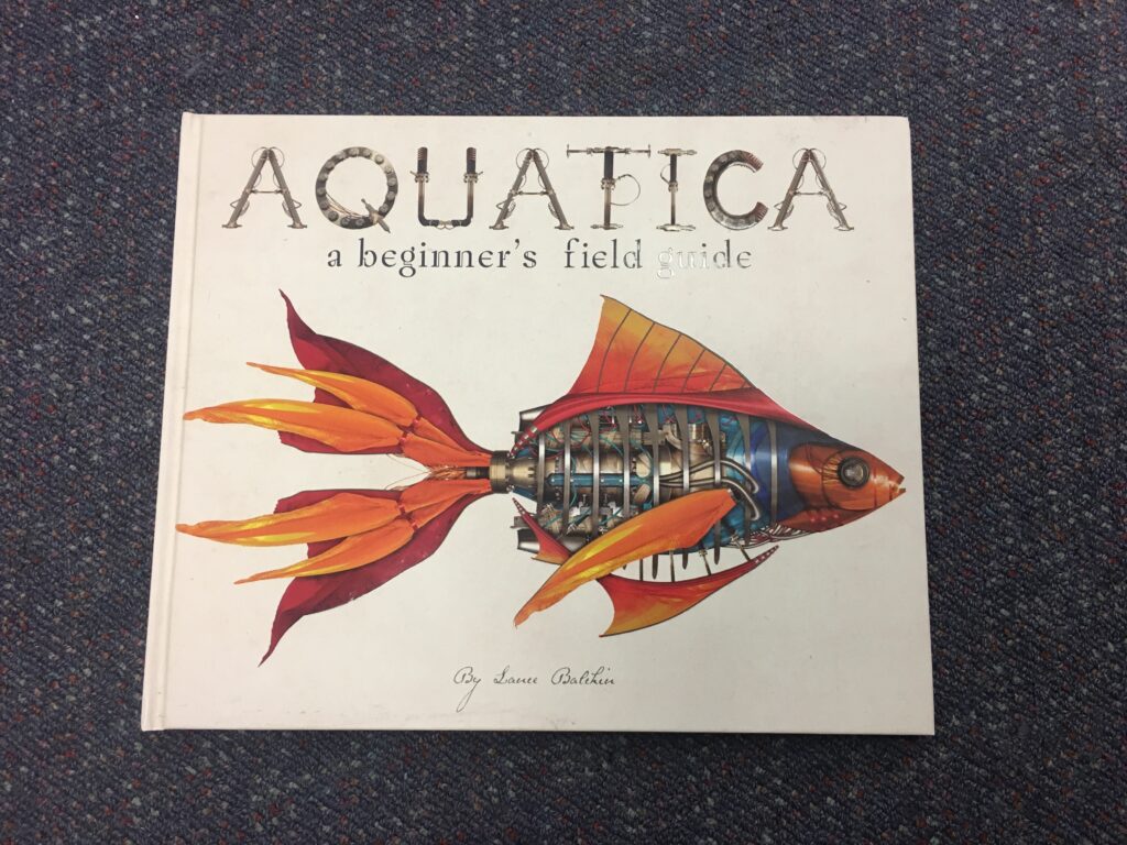 Aquatica: a beginner’s field guide by Lance Balchin.