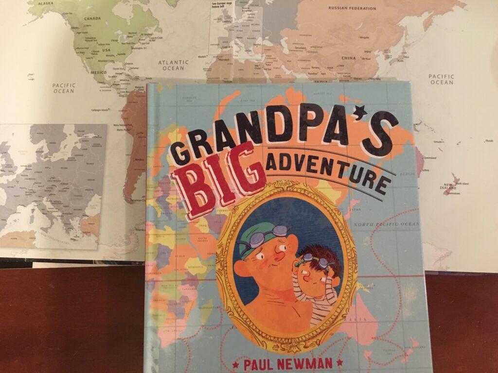 Grandpa’s BIG adventure by Paul Newman