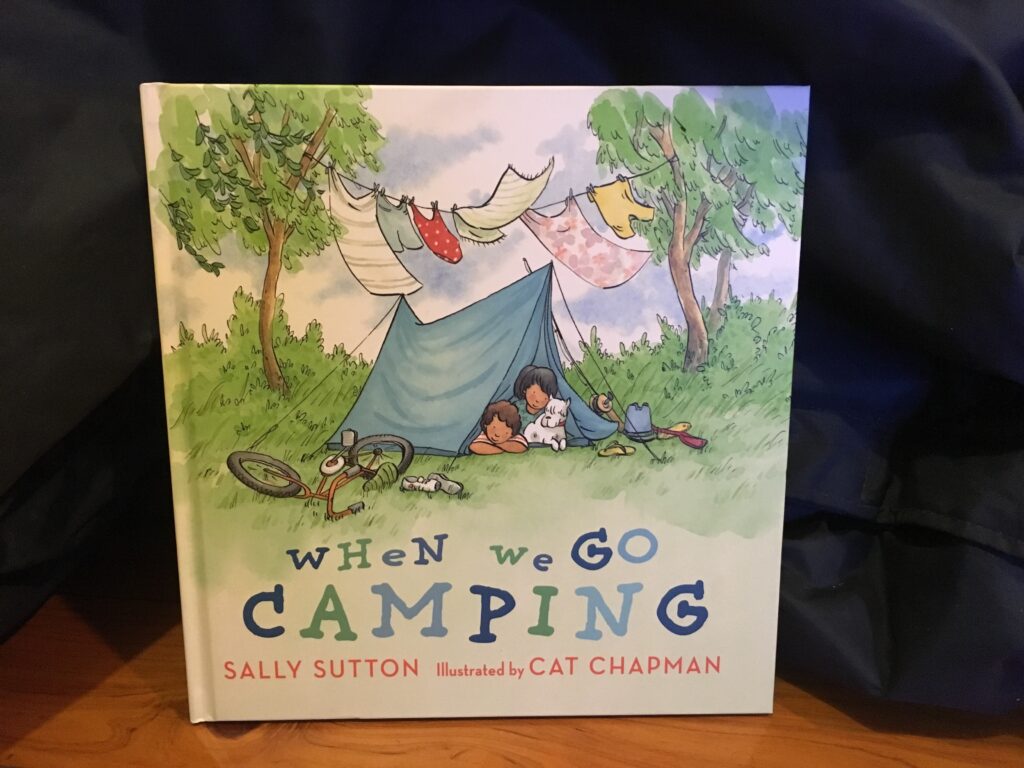 When we go camping by Sally Sutton