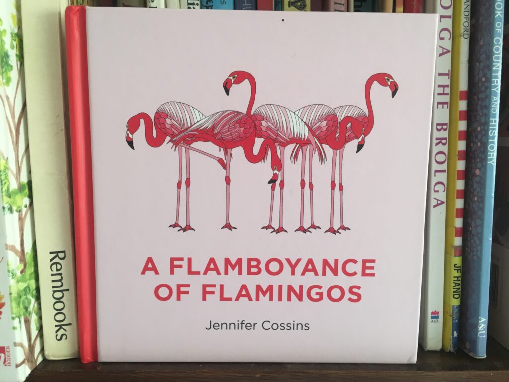 A flamboyance of flamingos by Jennifer Cossins