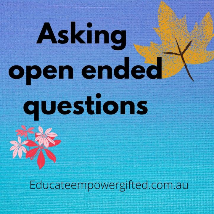 Asking open ended questions