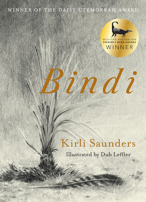 Bindi by Kirli Saunders. Illustrated by Dub Leffler. Published by Magabala books.