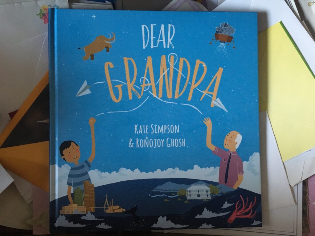 Dear Grandpa by Kate Simpson and Ronojoy Ghosh