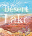 Desert Lake: The Story of Kati Thanda - Lake Eyre