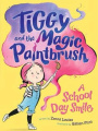 A School Day Smile (Tiggy and the Magic Paintbrush)