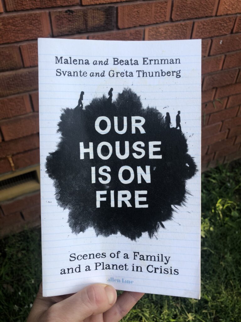 Our house is on fire by Malena and Beata Ernman & Svante and Greta Thunberg