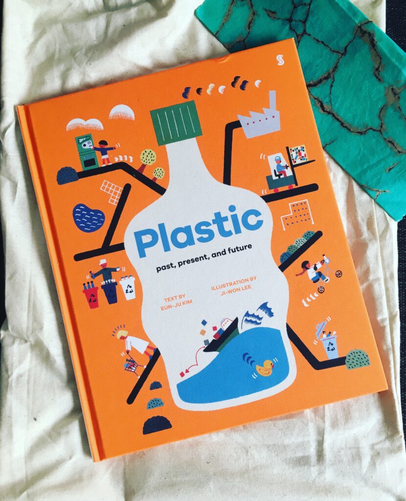 Plastic: past, present and future by Eun Jo Kim and Ji Won Lee