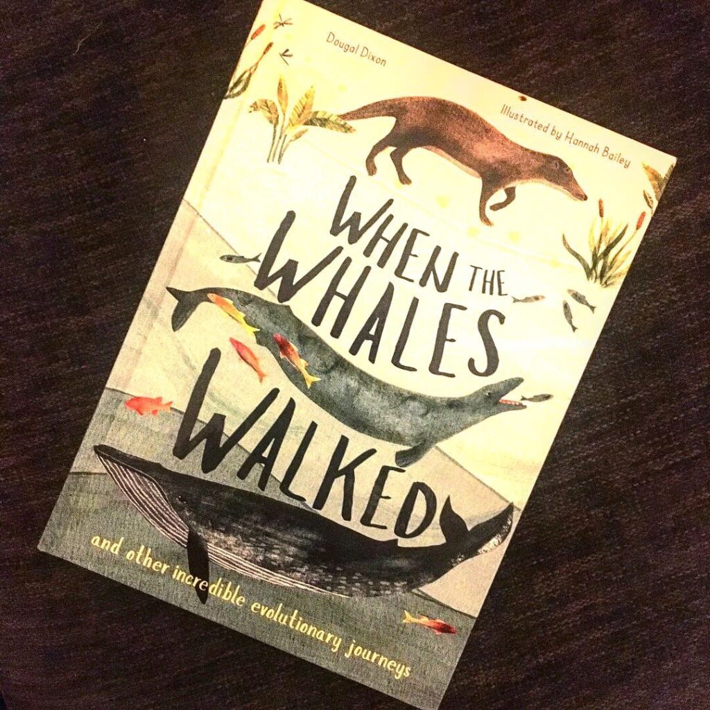 When the whales walked by Dougal Dixon and Hannah Bailey